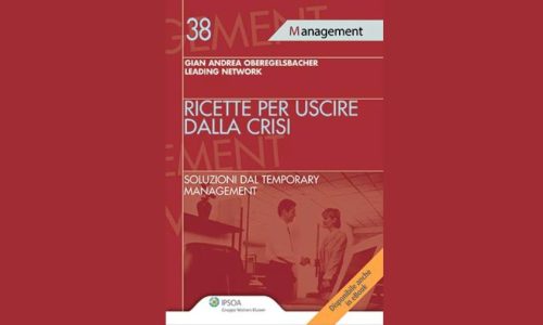 Ricette per uscire dalla crisi, soluzioni dal temporary management